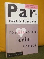 Parf&ouml;rh&aring;llanden &ndash; [F&ouml;r&auml;lskelse, kris, terapi]