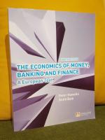 The Economics of Money, Banking and Finance &ndash; A European Text &ndash; Fourth Edition