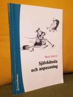 Sj&auml;lvk&auml;nsla och anpassning