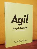 Agil projektledning &ndash; Andra upplagan