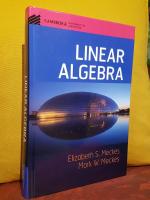 Linear Algebra &ndash; [Cambridge Mathematical Textbooks] &ndash; [Med delarna: 1. Linear systems and vector spaces; 2. Linear maps and matrices; 3. Linear independence, bases, and coordinates; 4. Inner products; 5. Singular value decomposition and the spectral theorem; 6. Determinants.]