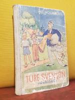 Ture Sventon, privatdetektiv &ndash; [f&ouml;rstaupplaga, originalutg&aring;va; den f&ouml;rsta boken i serien om detektiven Ture Sventon]