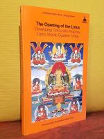 The Opening of the Lotus &ndash; Developing Clarity and Kindness