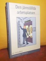 Den j&auml;mst&auml;llda arbetsplatsen &ndash; en metodbok