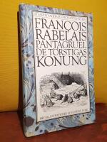 Pantagruel de t&ouml;rstigas konung
