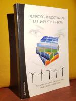 Klimat och milj&ouml;strategi i ett samlat perspektiv