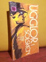 Ugglor i solsken &ndash; En roman om maffian &ndash; "Den ber&ouml;mda romanen om italienska maffian" &ndash; ["Il giorno della civetta" (1961) i svensk &ouml;vers&auml;ttning]