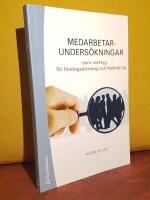 Medarbetarunders&ouml;kningar &ndash; som verktyg f&ouml;r f&ouml;retagsstyrning och f&ouml;r&auml;ndring