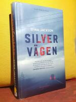 Silverv&auml;gen &ndash; sp&auml;nningsroman