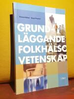 Grundl&auml;ggande folkh&auml;lsovetenskap