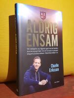 Aldrig ensam &ndash; [Det modigaste jag n&aring;gonsin gjort var att forts&auml;tta leva n&auml;r jag egentligen ville d&ouml;. Nu bryter vi tystnaden kring den psykiska oh&auml;lsan. Tillsammans r&auml;ddar vi liv.]