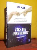 V&auml;ck din inre healer ["The Reconnection"] &ndash; &Aring;terskapa f&ouml;rbindelsen till universum med hj&auml;lp av de nya energifrekvenserna
