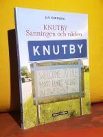 Knutby &ndash; Sanningen och n&aring;den