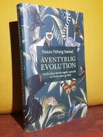 &Auml;ventyrlig evolution &ndash; Varf&ouml;r fiskar kl&auml;ttrar uppf&ouml;r vattenfall och fladderm&ouml;ss ger blod