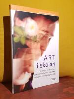 ART i skolan &ndash; Strategier, strukturer och verktyg f&ouml;r att hantera sv&aring;righeter och uppn&aring; ett l&aring;ngsiktigt l&auml;rande &ndash; [A R T = Aggression Replacement Training]