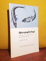 Djurpsykologi &ndash; En &ouml;versikt av djuretologiens hittillsvarande r&ouml;n