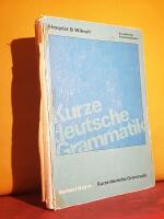 Kurze deutsche Grammatik &ndash; [Kortfattad tysk grammatik, l&auml;robok f&ouml;r grundskolan/gymnasieskolan]