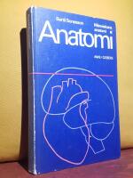 Anatomi &ndash; M&auml;nniskans anatomi &ndash; [med delarna: 1. M&auml;nniskans anatomi - 2. Det medicinska spr&aring;ket - 3. Cellen och kroppens v&auml;vnader - 4. Kroppens sammans&auml;ttning - 5. R&ouml;relseapparaten - 6. Cirkulationsapparaten - 7. Andningsapparaten - 8. Matspj&auml;lkningsapparaten - 9. Njurarna och urinv&auml;garna - 10. Fortplantningsapparaten - 11. Nervsystemet - 12. De endokrina organen - 13. Sinnesorganen - 14. Huden]