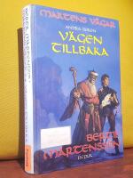 V&auml;gen tillbaka &ndash; Maktens v&auml;gar: Andra boken