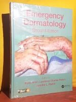 Emergency Dermatology &ndash; Second Edition