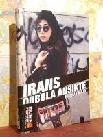 Irans dubbla ansikte