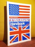 A Mid-Atlantic Handbook &ndash; American and British English