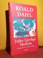 Jojjes ljuvliga medicin