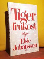 Tigerfrukost &ndash; Dikter