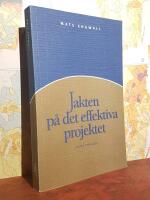 Jakten p&aring; det effektiva projektet &ndash; Andra upplagan