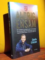 Aldrig ensam &ndash; [Det modigaste jag n&aring;gonsin gjort var att forts&auml;tta leva n&auml;r jag egentligen ville d&ouml;. Nu bryter vi tystnaden kring den psykiska oh&auml;lsan. Tillsammans r&auml;ddar vi liv.]