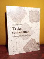 Ta det som en man &ndash; N&auml;r m&auml;n och kvinnor s&ouml;rjer p&aring; olika s&auml;tt