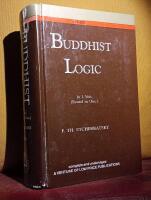 Buddhist Logic &ndash; In 2 Vols. (Bound in One.) &ndash; complete and unabridged