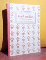 Fransk spr&aring;kl&auml;ra &ndash; i f&ouml;rkortad framst&auml;llning