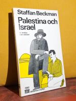Israel och Palestina &ndash; en analys fr&aring;n v&auml;nster