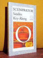 O. Scenprator &ndash; [volymen inneh&aring;ller &auml;ven: Ett tomt rum. Livsbilder &ndash; Teaterlek. Scenbilder &ndash; Om v&aring;rt behov av v&aring;ld. Gemenskapsbilder]