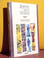 Johnny var en ung soldat &ndash; ["Johnny Got His Gun" p&aring; svenska]