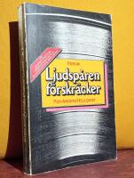 Ljudsp&aring;ren f&ouml;rskr&auml;cker &ndash; Om grammofonskivor, grammofonbolag och musikindustrins makthavare