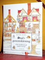 Stad i genomsk&auml;rning &ndash; Fr&aring;n sten&aring;ldersby till modern storstad
