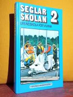 Seglarskolan 2 &ndash; Grundskola f&ouml;r vuxna