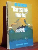 "Harpsundsmordet" &ndash; Detektivroman &ndash; [Statsr&aring;det, bok 2]