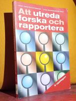 Att utreda forska och rapportera