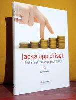 Jacka upp priset &ndash; Sluta fega: paketera och S&Auml;LJ!