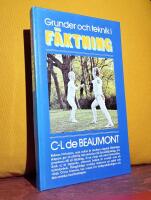 Grunder och teknik i f&auml;ktning