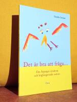 Det &auml;r bra att fr&aring;ga... &ndash; Om Asperger syndrom och h&ouml;gfungerande autism