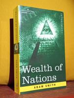 Wealth of Nations &ndash; [Books I&ndash;V, Abridged Edition] &ndash; ["An Inquiry into the Nature and Causes of the Wealth of Nations"]