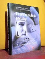 En aktiespekulants psykologi &ndash; En ber&auml;ttelse om k&auml;nslor, f&ouml;rnuft och marknadens spelregler