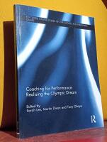 Coaching for Performance: Realising the Olympic Dream