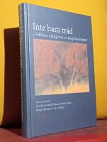 Inte bara tr&auml;d &ndash; h&aring;llbart m&aring;ngbruk av skogslandskapet
