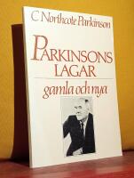 Parkinsons lagar &ndash; gamla och nya