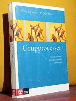 Grupprocesser &ndash; Om inl&auml;rning och samarbete i grupper